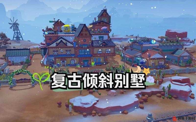 沙石镇时光深度攻略，全面掌握利爪获取方法，助你开启精彩冒险之旅